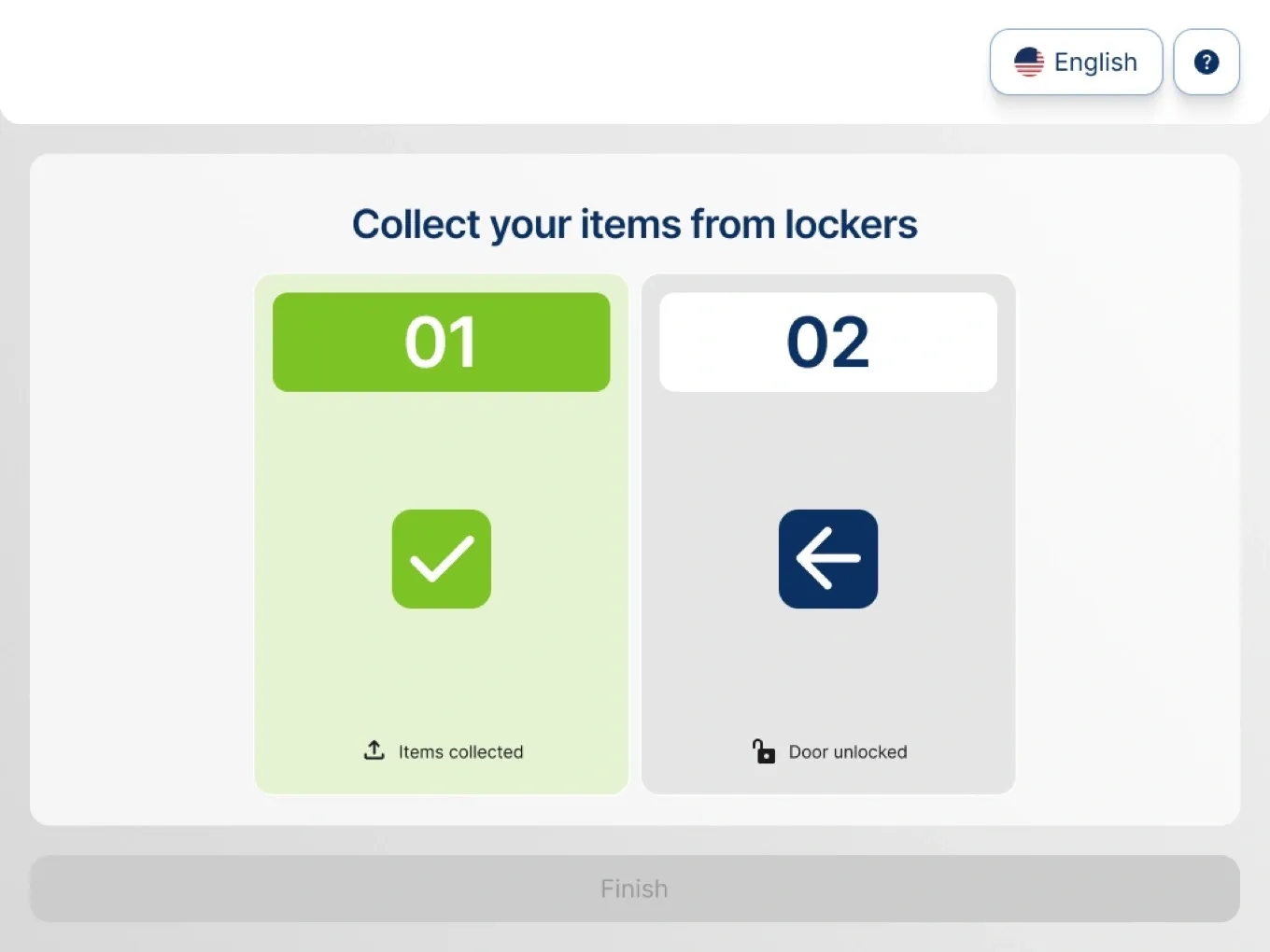 Clear guidance at every step. The screen highlights exactly which lockers to open, removing confusion and making every pickup fast and effortless.